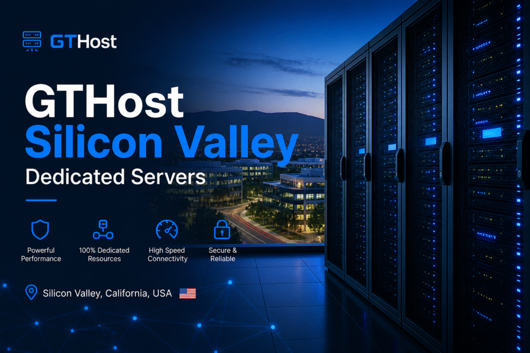 GTHost Silicon Valley Dedicated Servers