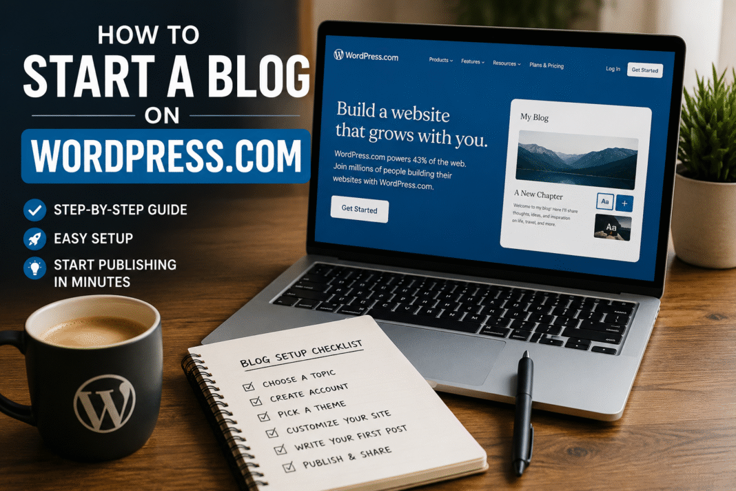 How to Start a Blog on WordPress.com